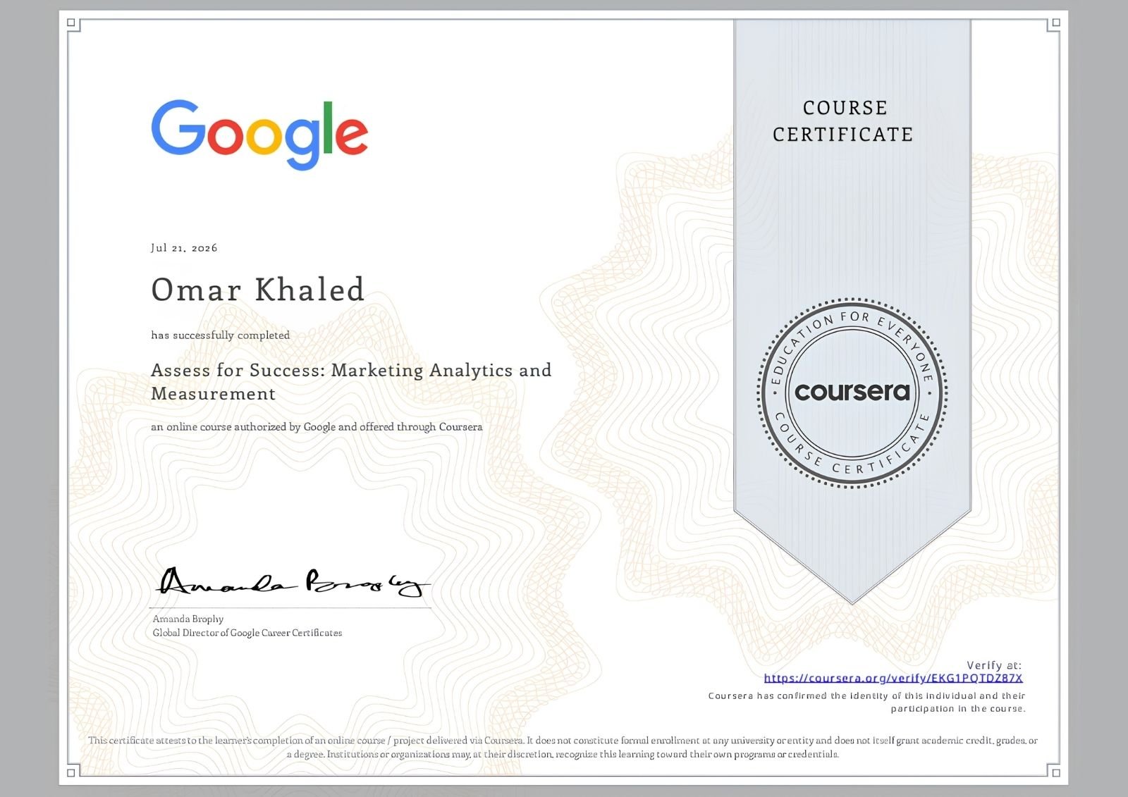 Omar Khaled Google certificate for Assess for Success: Marketing Analytics and Measurement