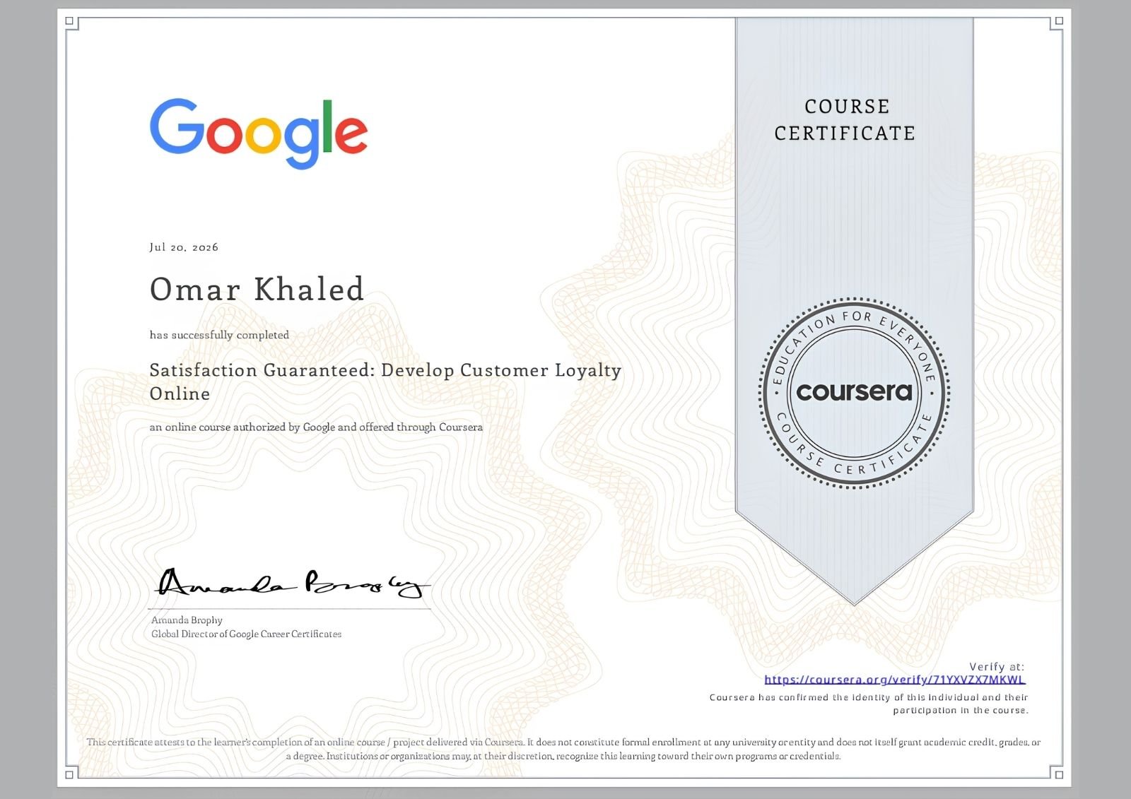 Satisfaction Guaranteed Develop Customer Loyalty Online certificate – Google